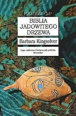Biblia Jadowitego Drzewa. Barbara Kingsolver.