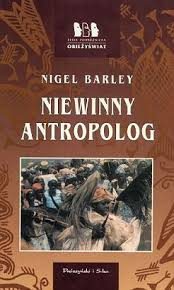 Niewinny Antropolog. Nigel Barley.